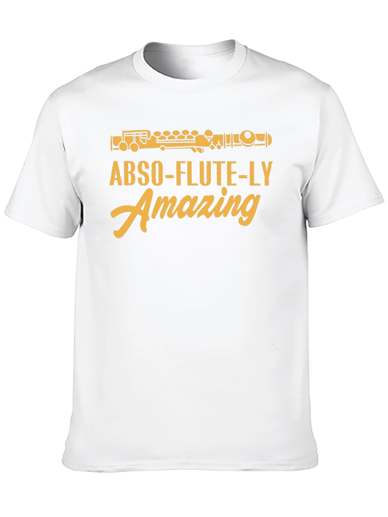 Abso-flute-ly Amazing T-Shirt - Musician Humor Tee