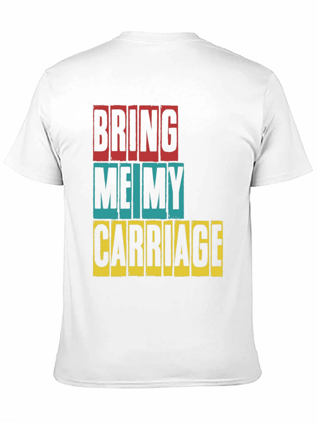 Bring Me My Carriage Graphic T-Shirt