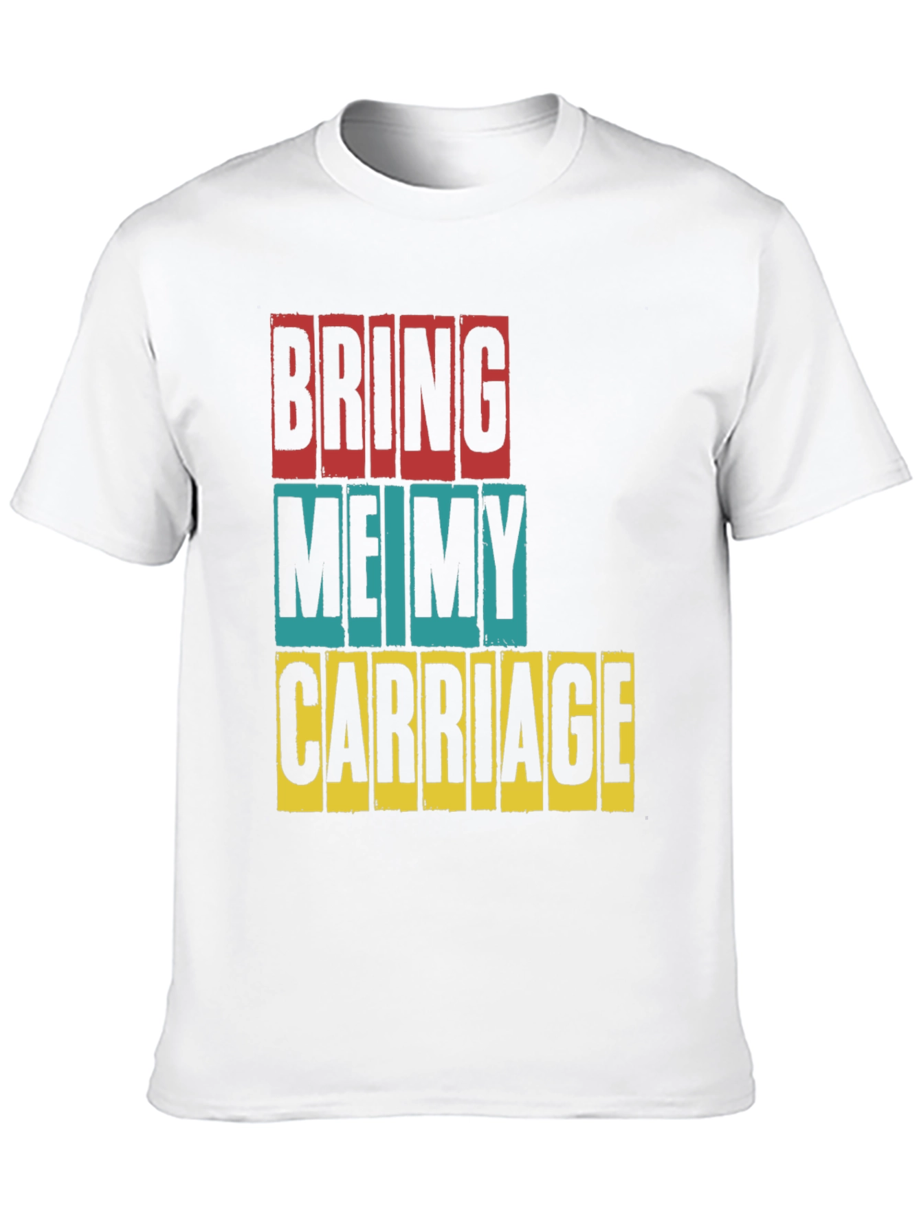 Bring Me My Carriage Graphic T-Shirt