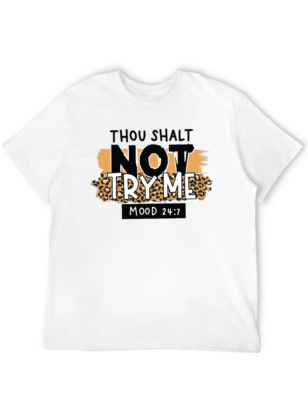 Thou Shalt Not Try Me Graphic Tee