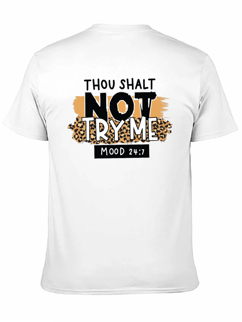 Thou Shalt Not Try Me Graphic Tee