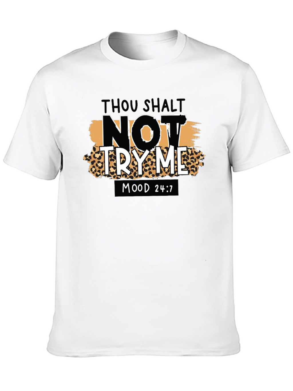 Thou Shalt Not Try Me Graphic Tee