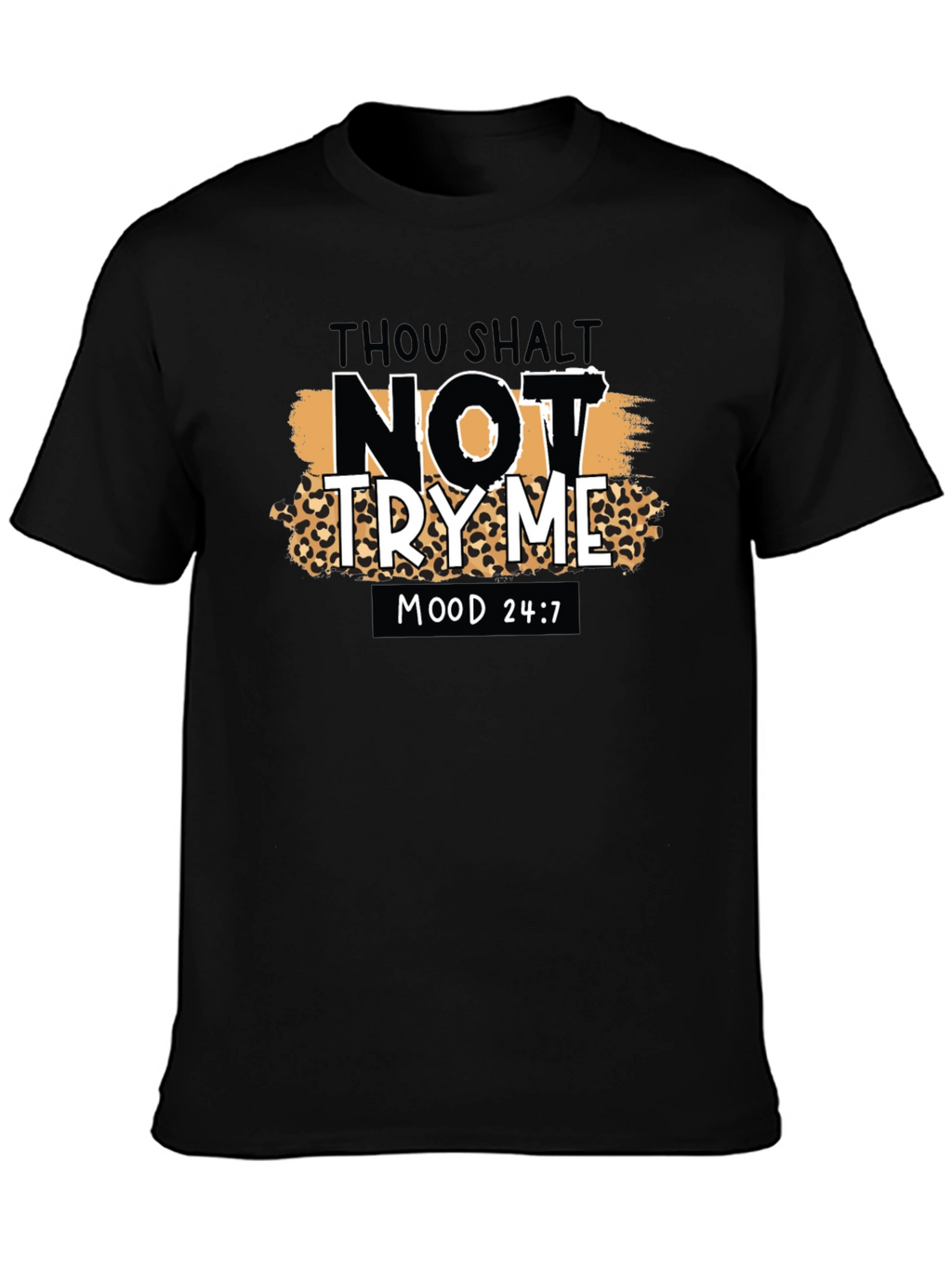 Thou Shalt Not Try Me Graphic Tee