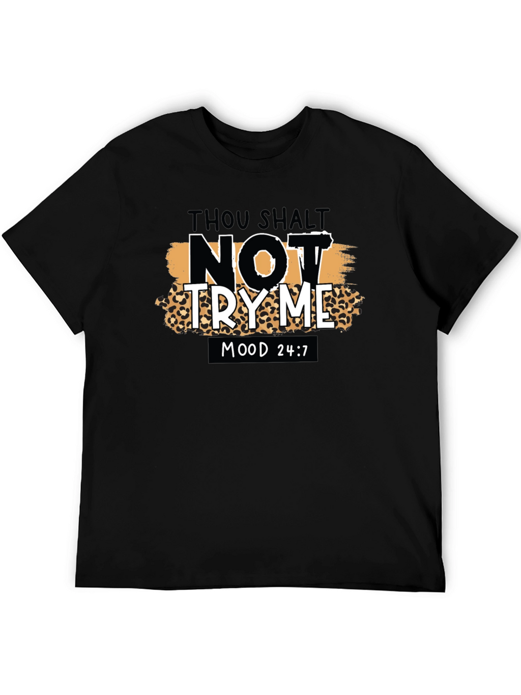 Thou Shalt Not Try Me Graphic Tee