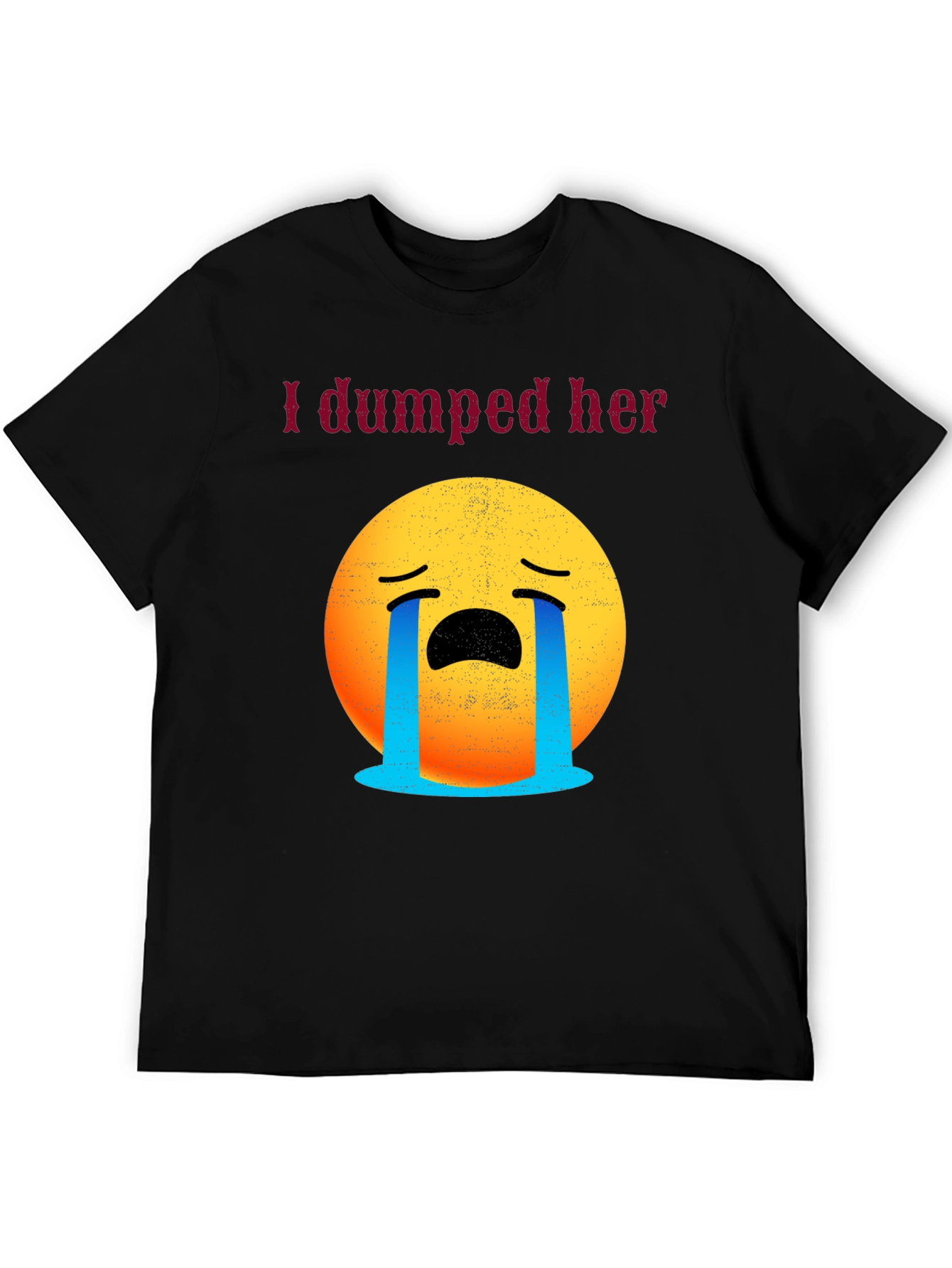 I Dumped Her Emoji Tee - Funny Breakup Shirt