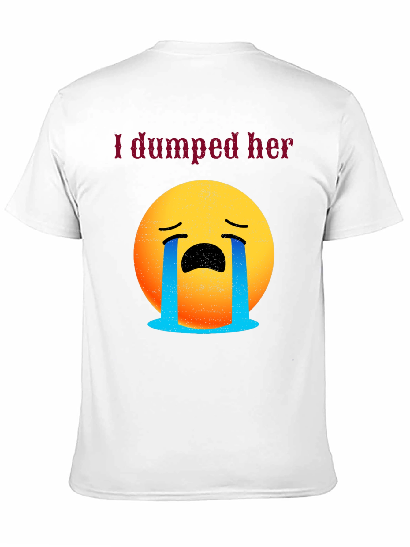 I Dumped Her Emoji Tee - Funny Breakup Shirt