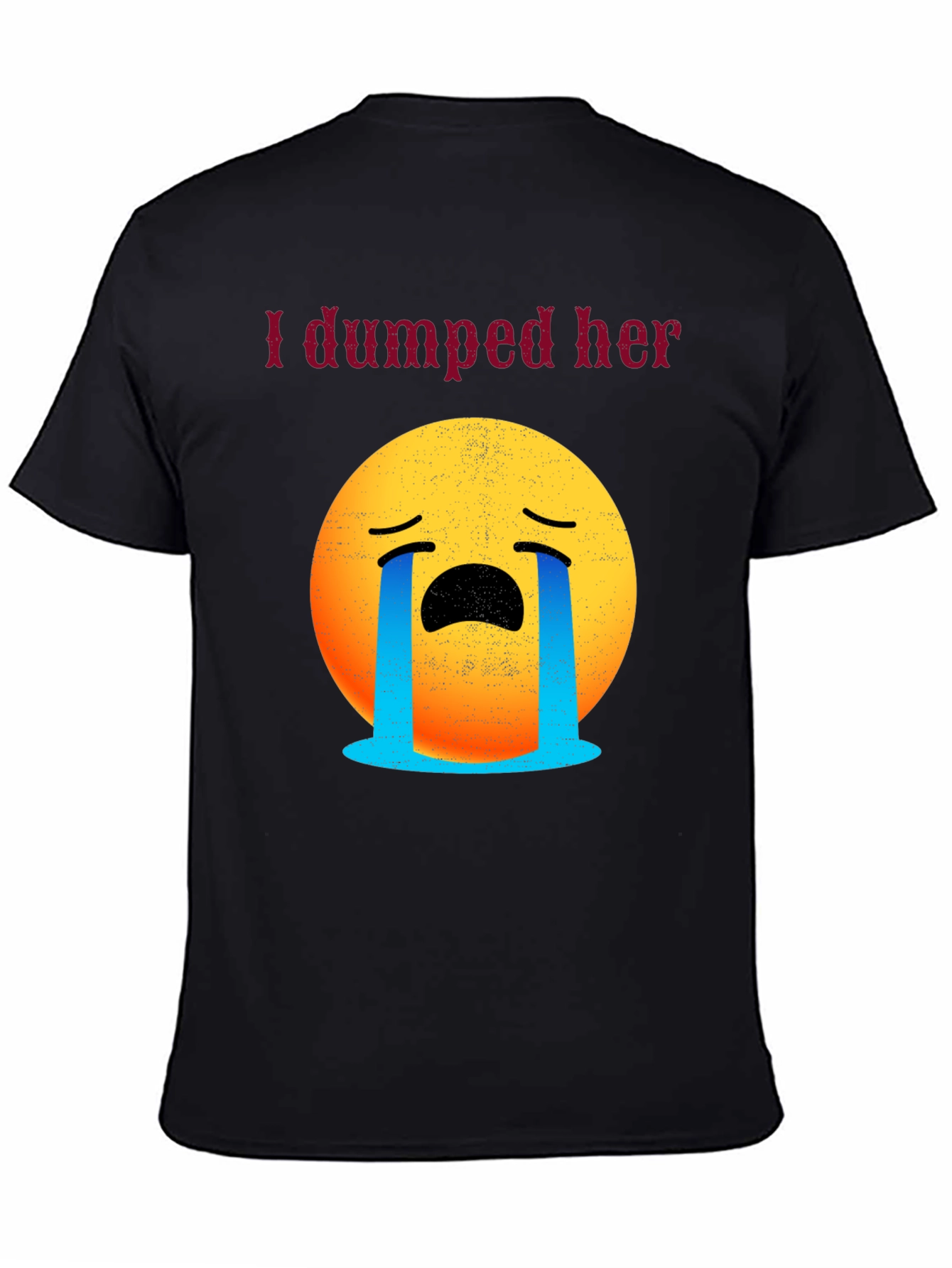 I Dumped Her Emoji Tee - Funny Breakup Shirt
