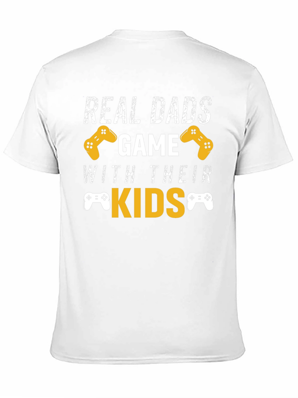 Real Dads Game with Their Kids T-Shirt