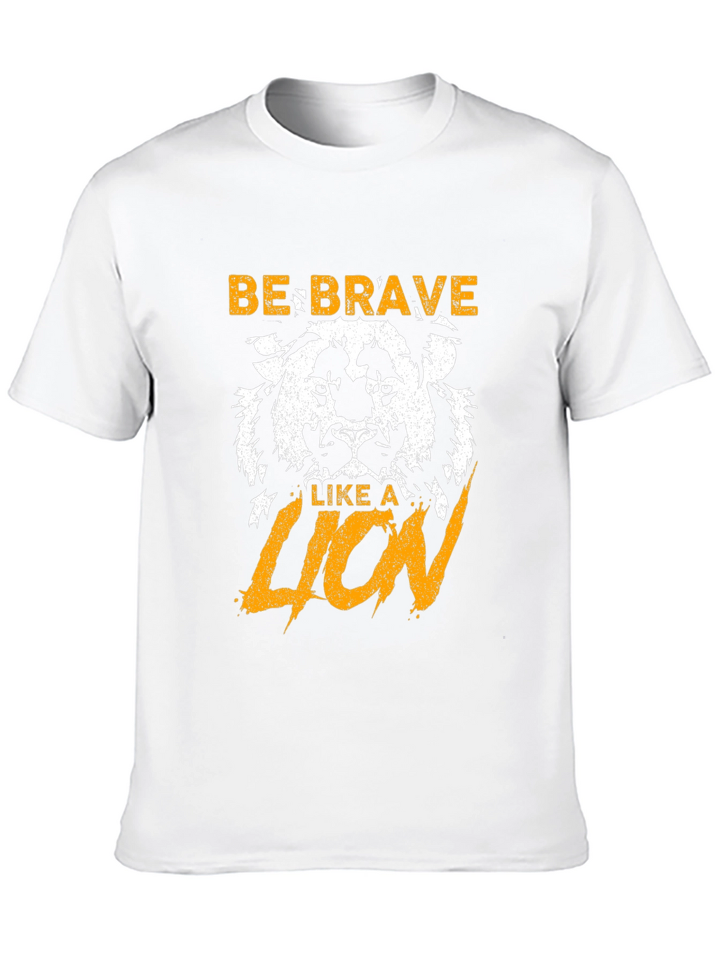 Be Brave Like a Lion Graphic T-Shirt