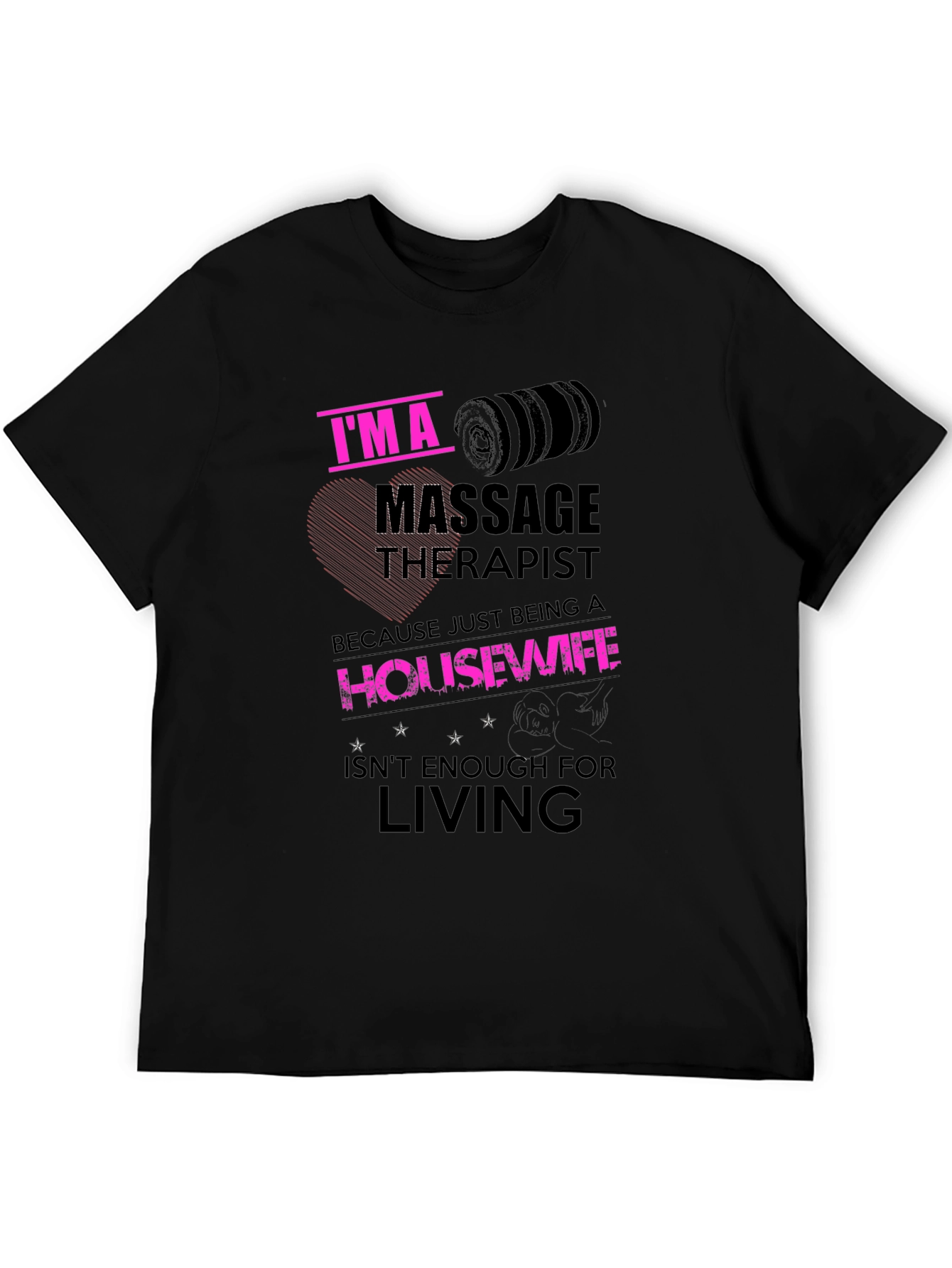 Im A Massage Therapist Funny T-Shirt