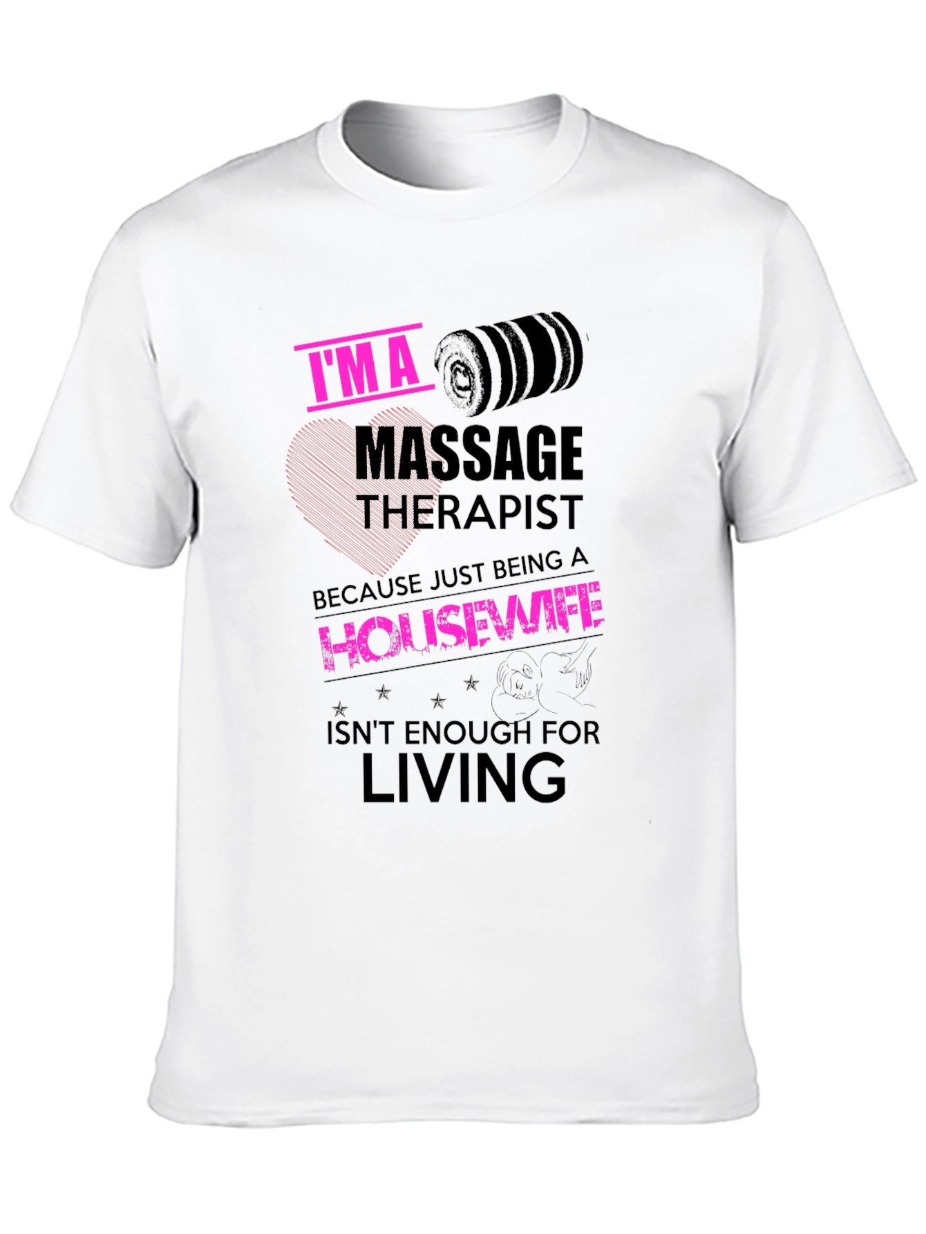Im A Massage Therapist Funny T-Shirt