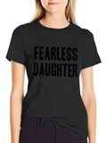 Fearless Daughter Graphic T-Shirt