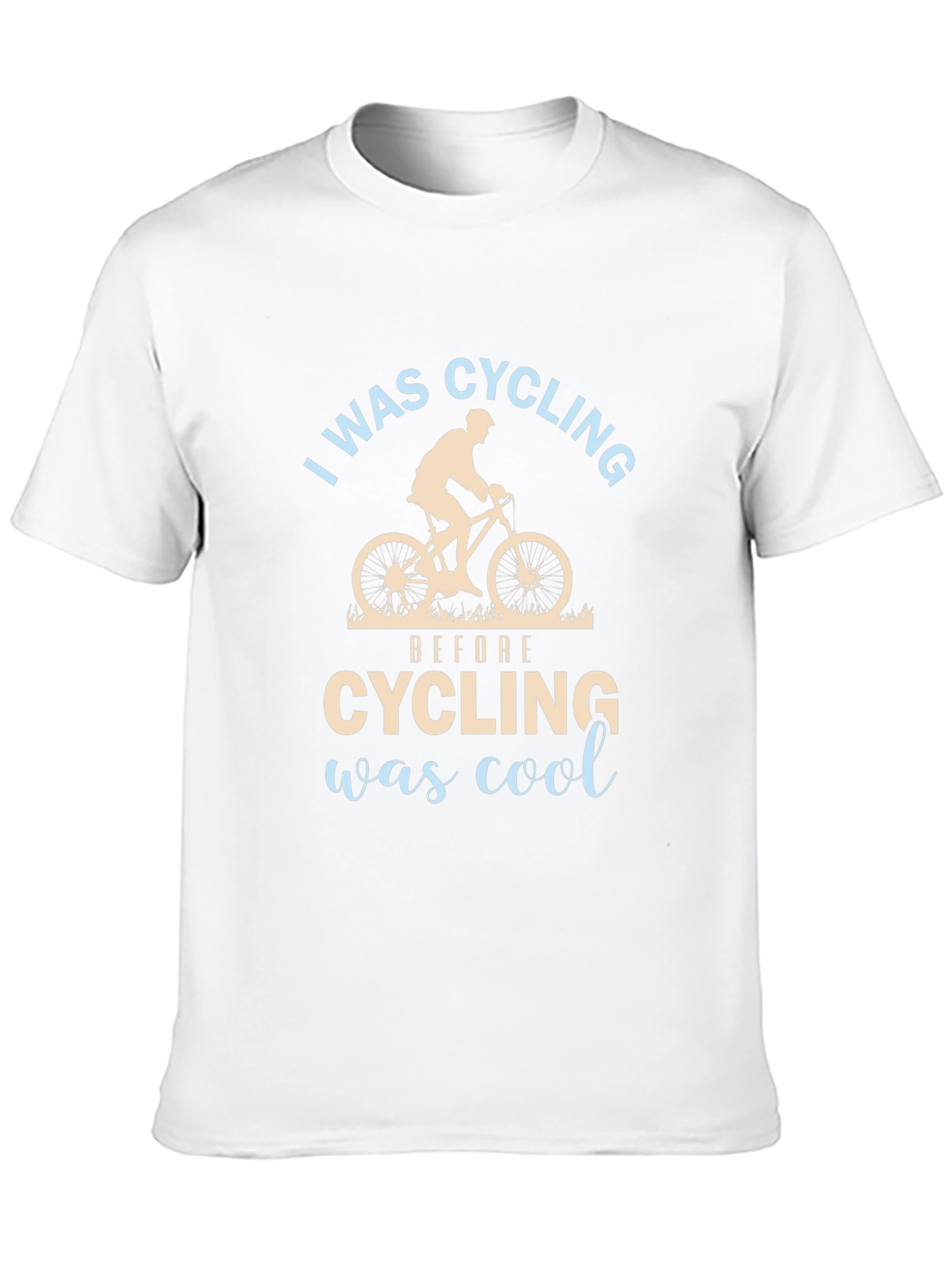 I Was Cycling Before Cycling Was Cool T-Shirt