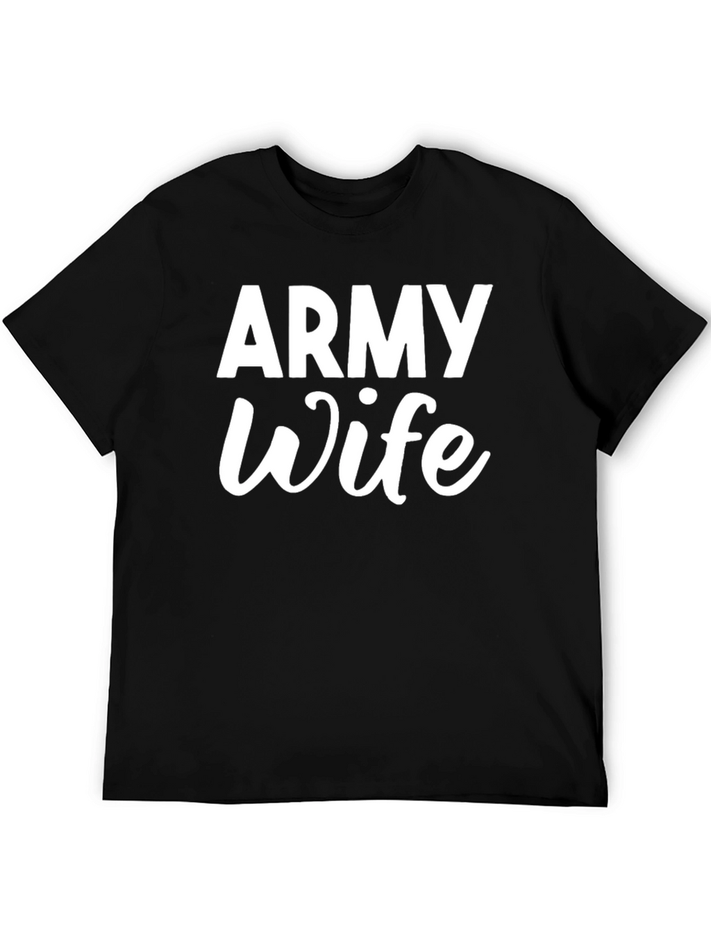 Army Wife T-Shirt - Military Spouse Pride