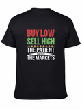 Buy Low Sell High Patient Bitcoin Crypto Trader T-Shirt