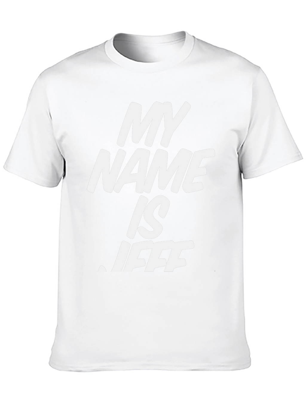 My Name is Jeff T-Shirt - Bold Graphic Tee