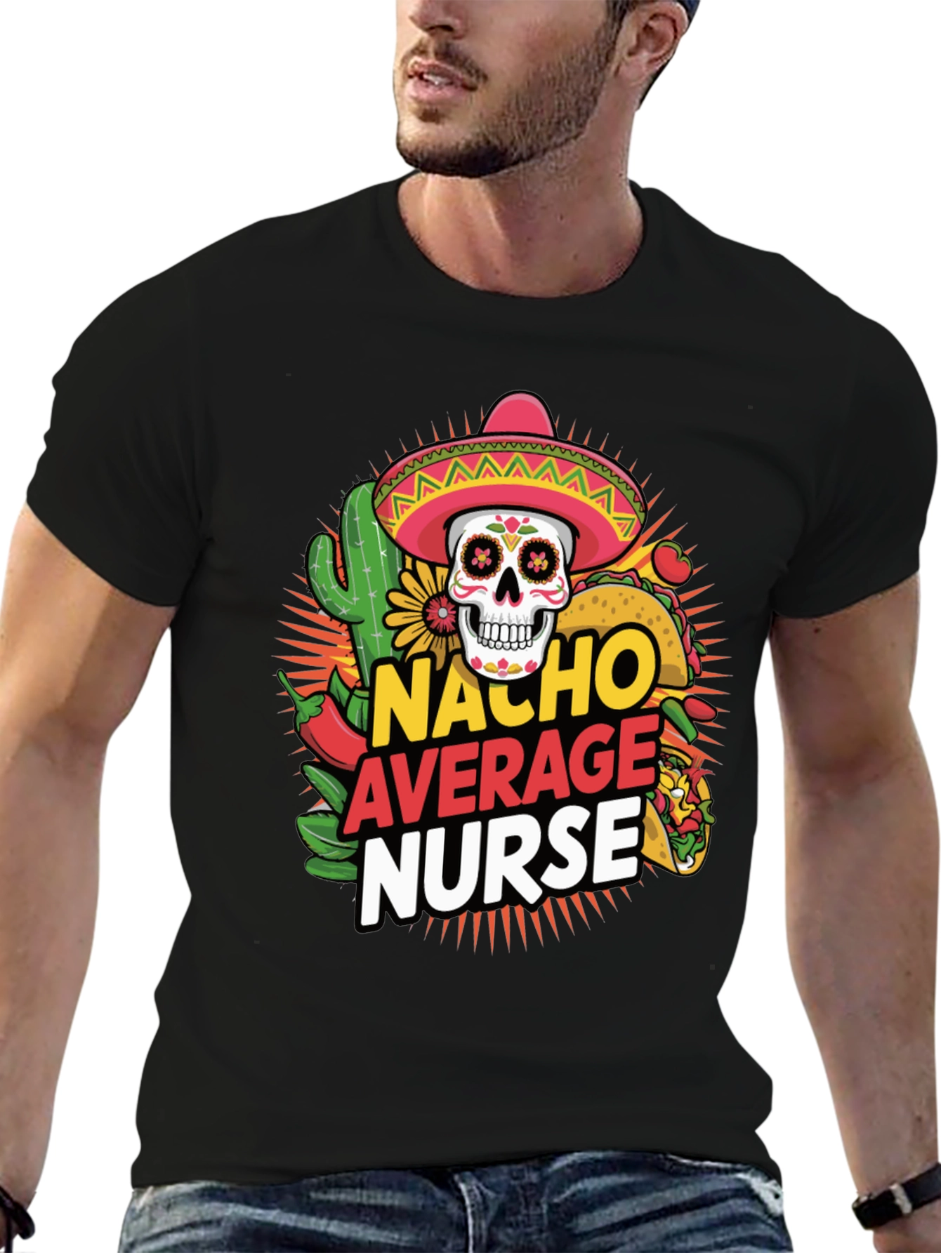 Nacho Average Nurse T-Shirt