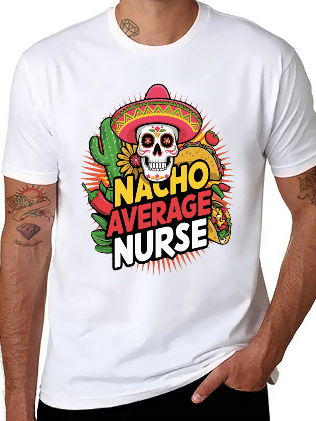 Nacho Average Nurse T-Shirt