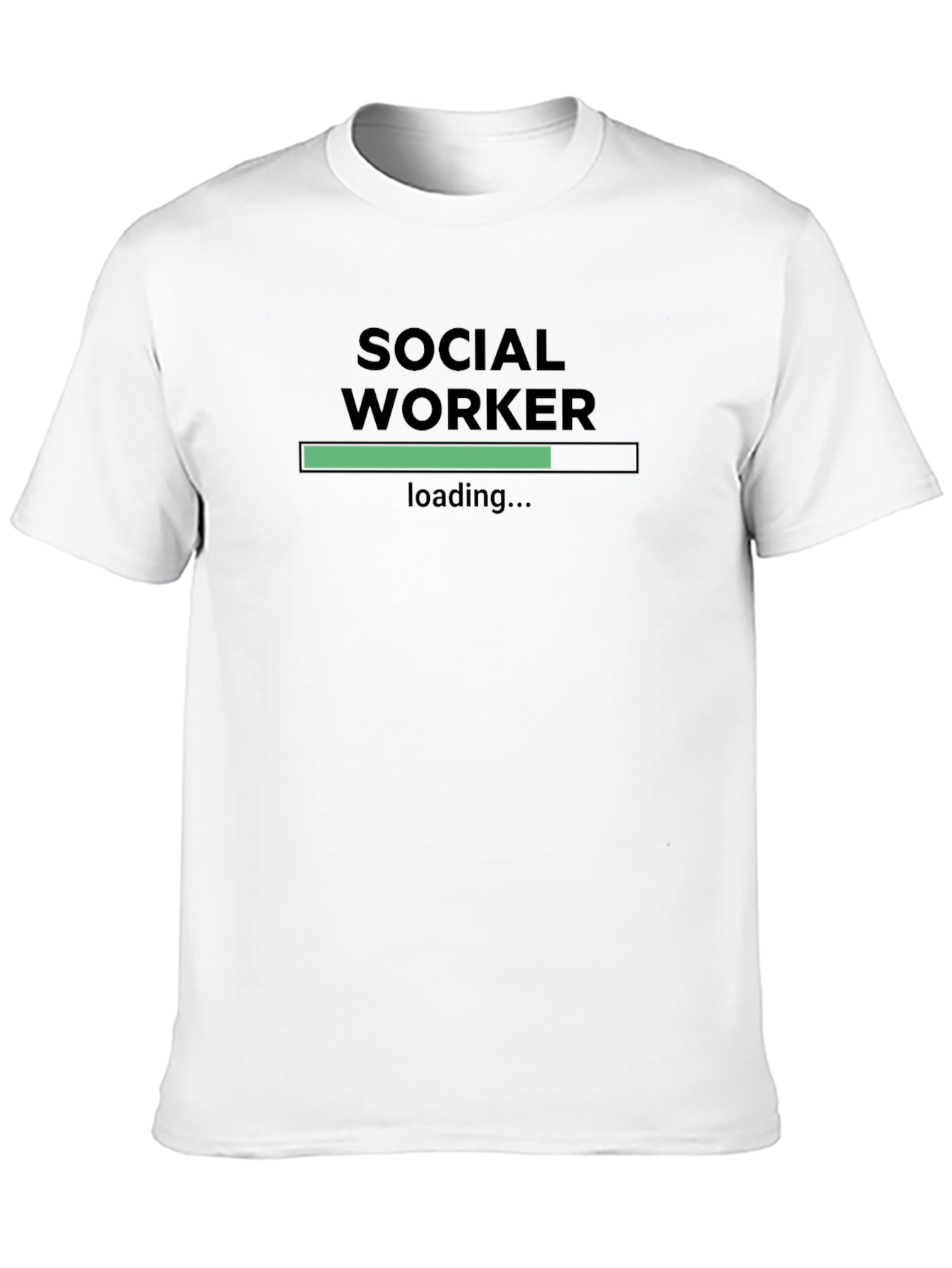 Social Worker Loading T-Shirt - Profession Apparel