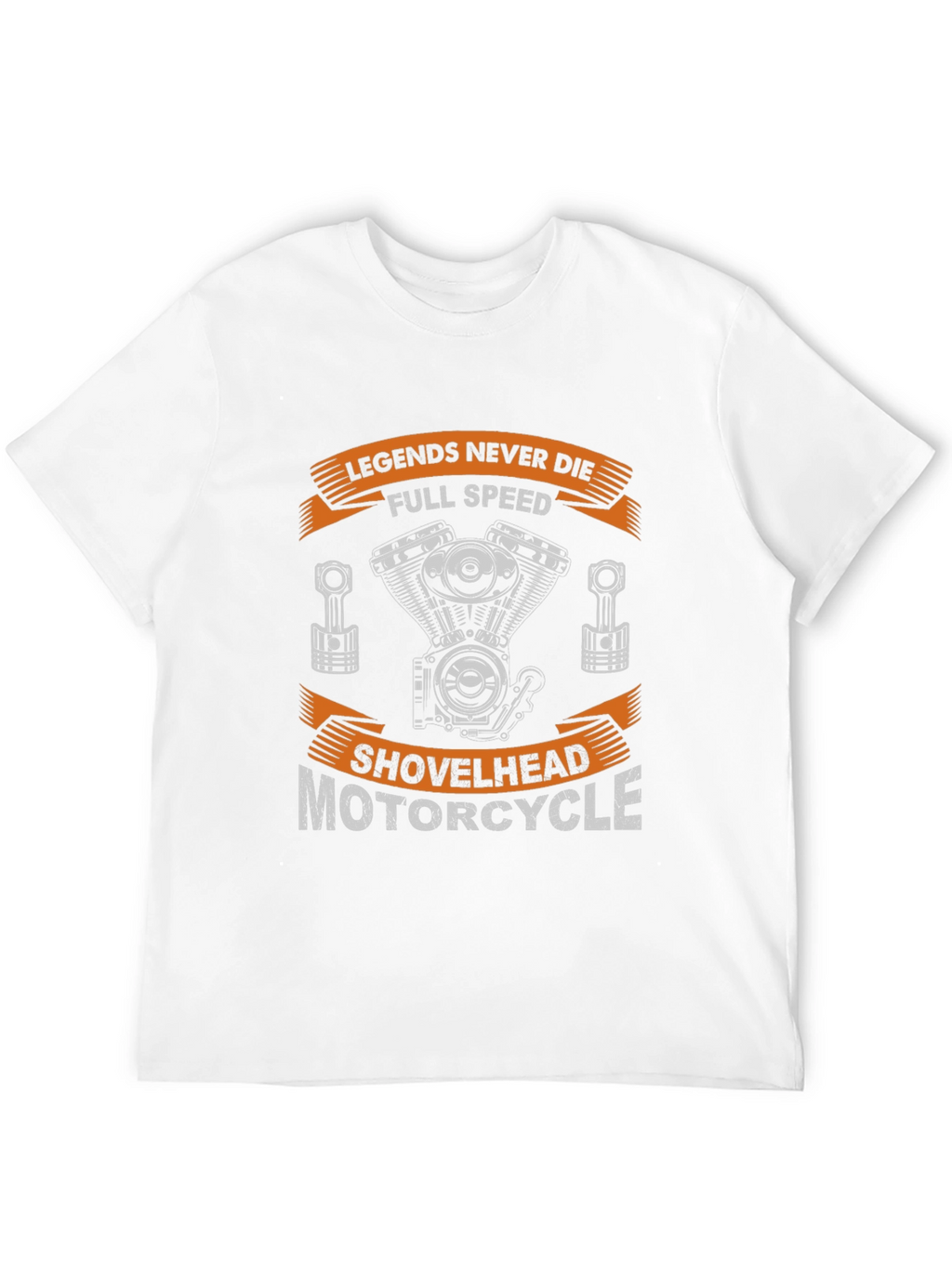 Legends Never Die Motorcycle Shovelhead T-Shirt