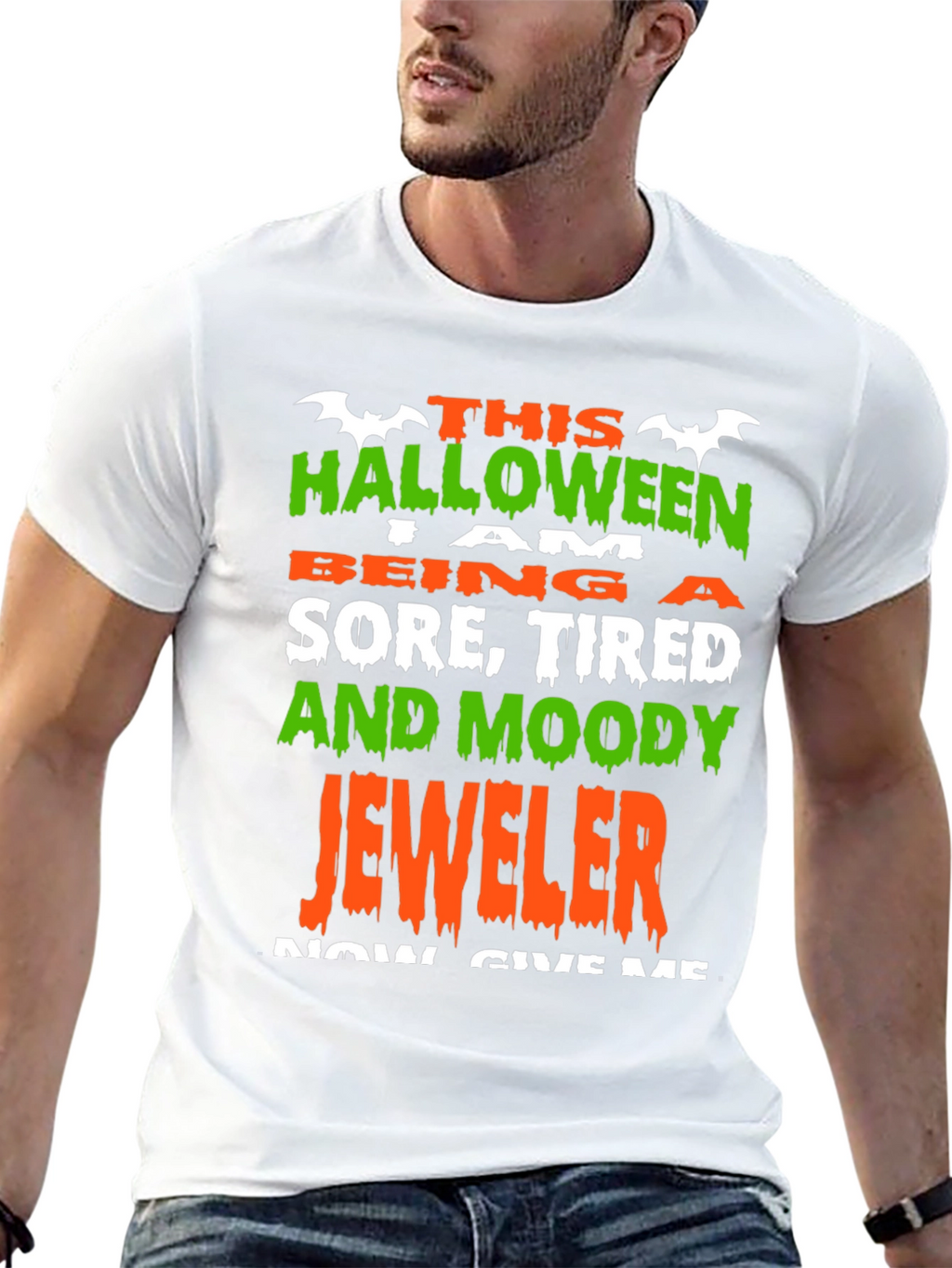 Halloween Jeweler T-Shirt - Sore Tired and Moody!