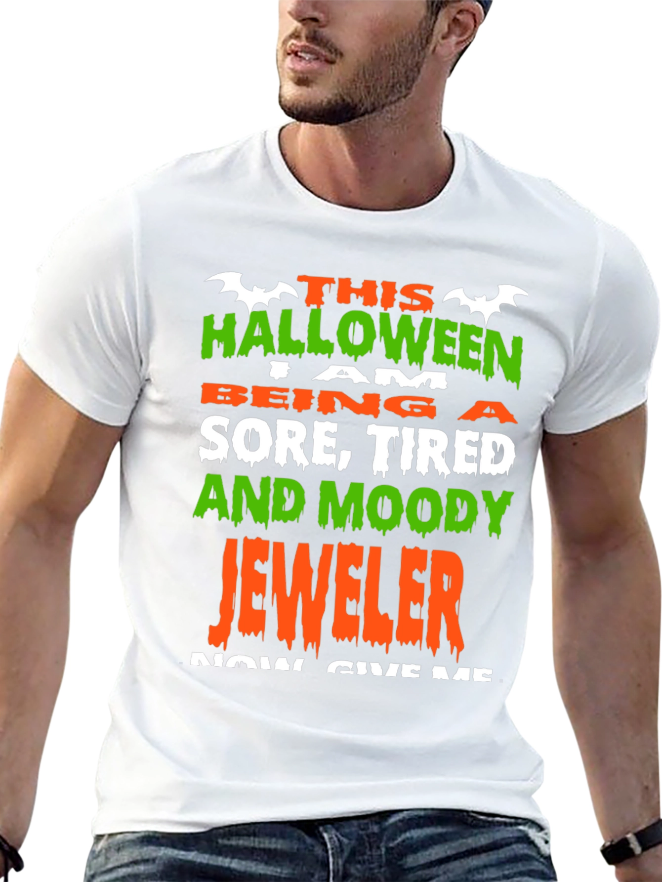 Halloween Jeweler T-Shirt - Sore Tired and Moody!