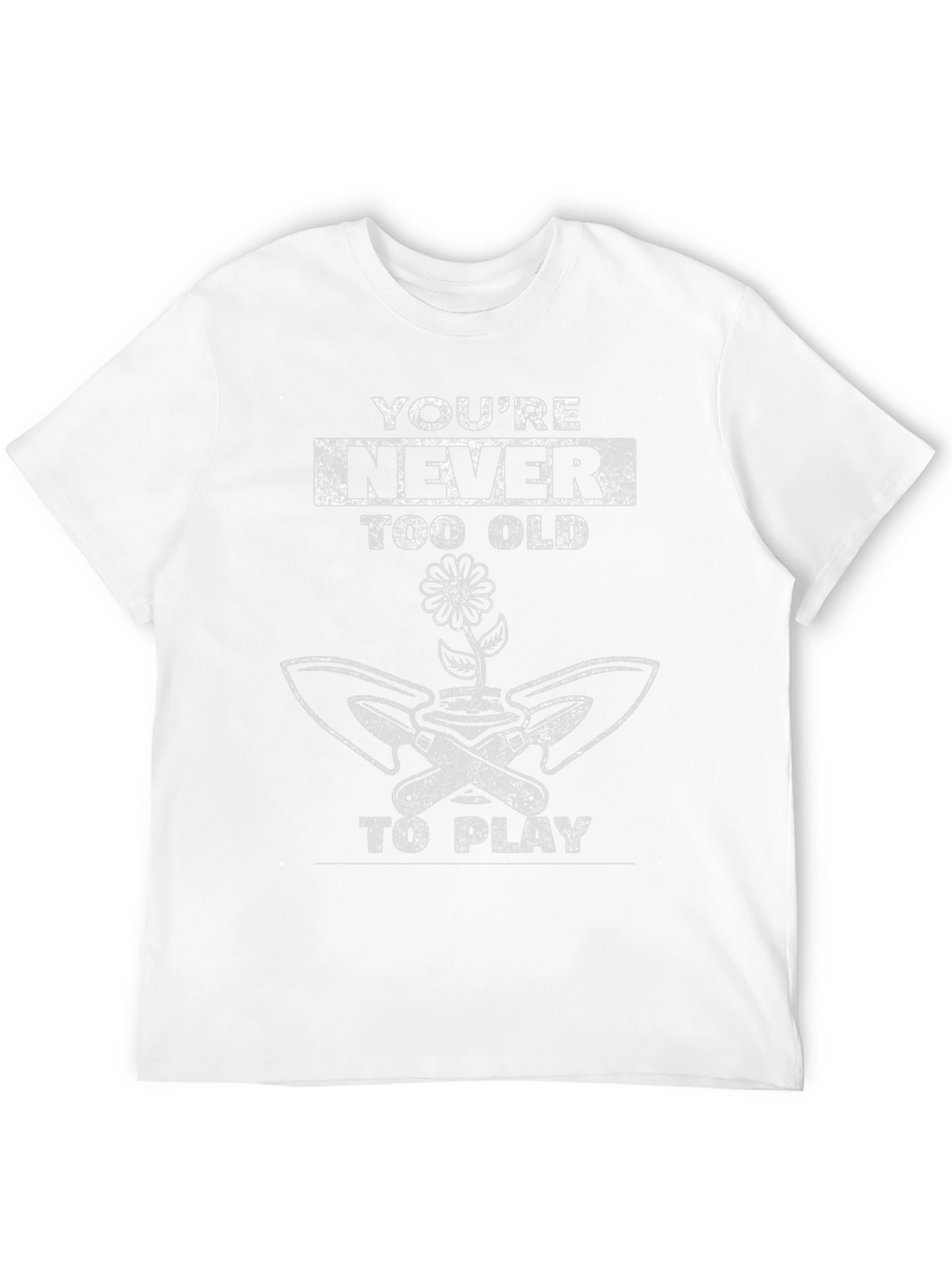 Never Too Old to Play Gardener T-Shirt