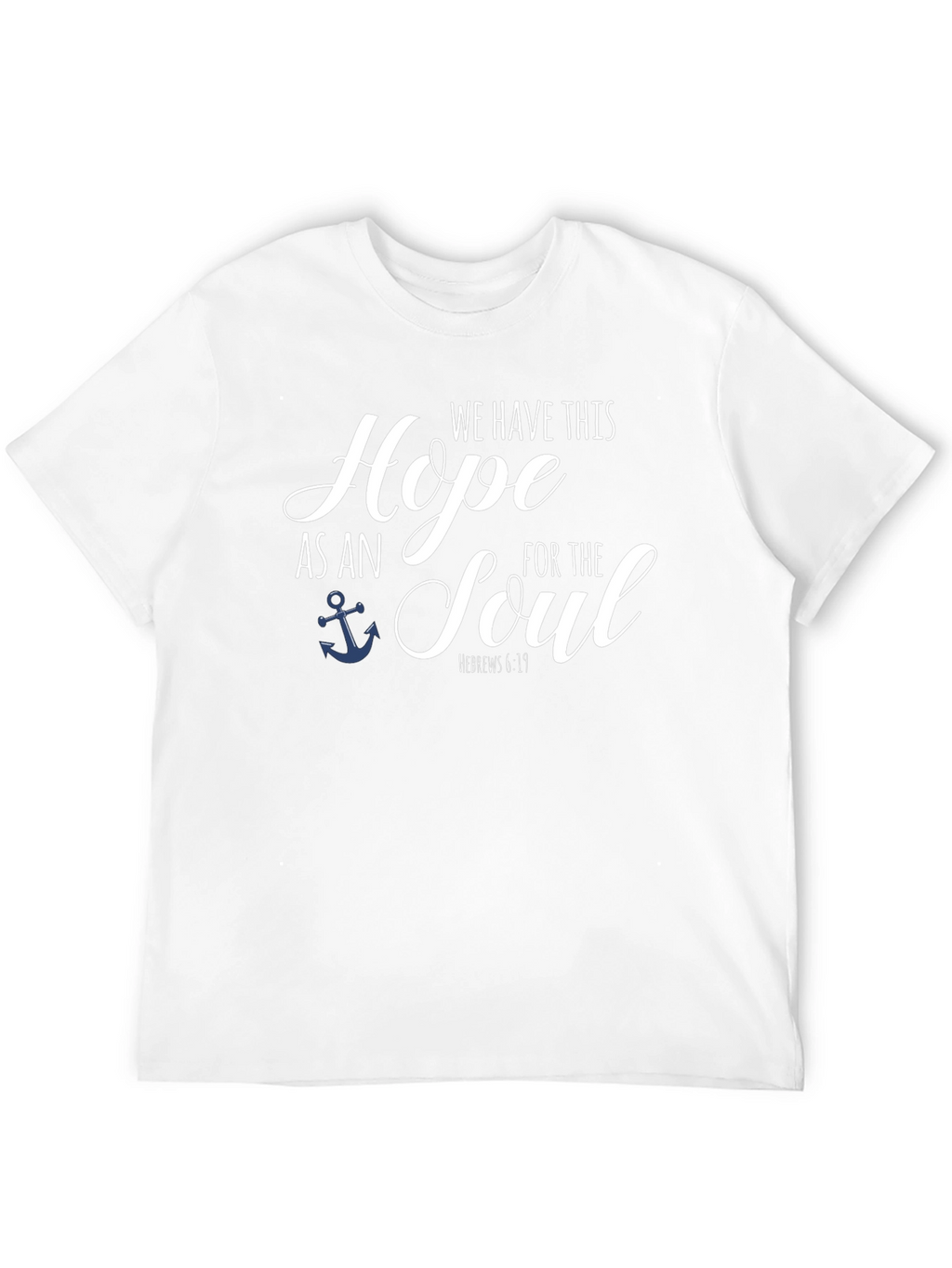 Hope Anchor Soul Bible Verse Black T-Shirt