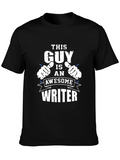 This Guy Is An Awesome Writer T-Shirt