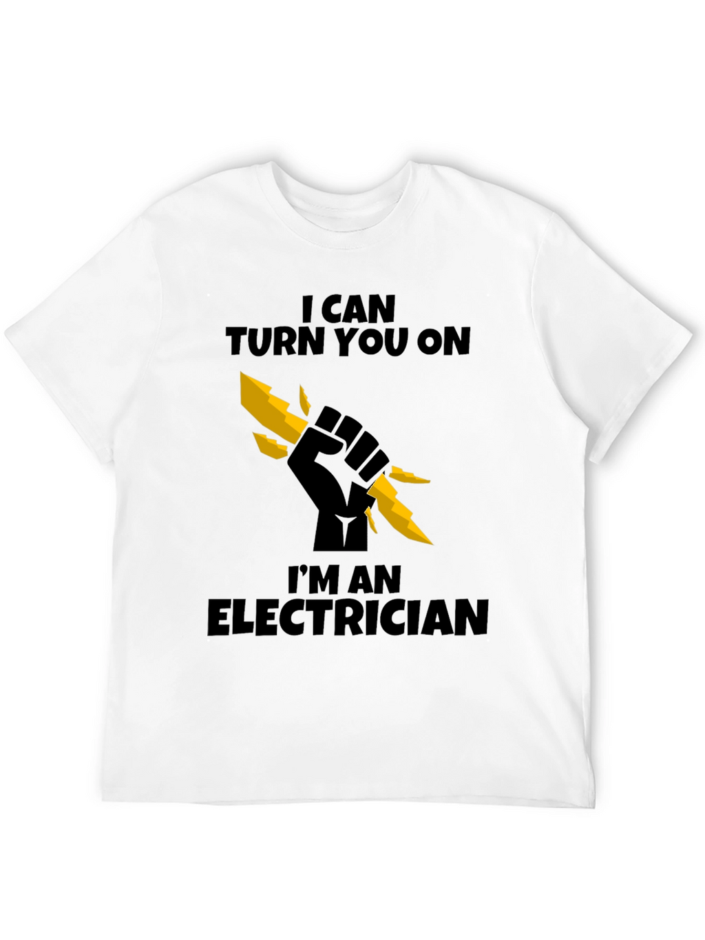 Electrician T-Shirt - I Can Turn You On