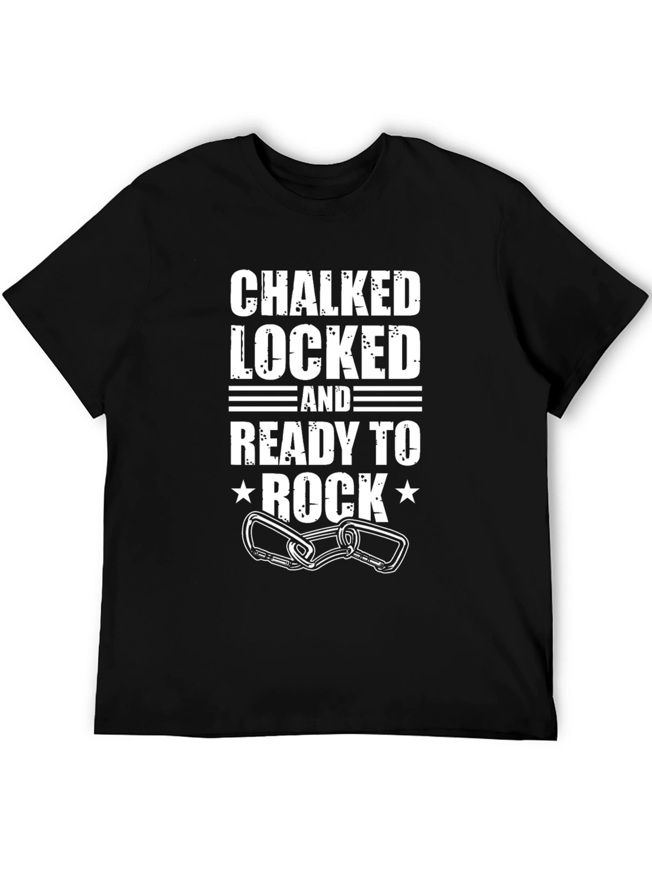 Chalked Locked and Ready to Rock T-Shirt