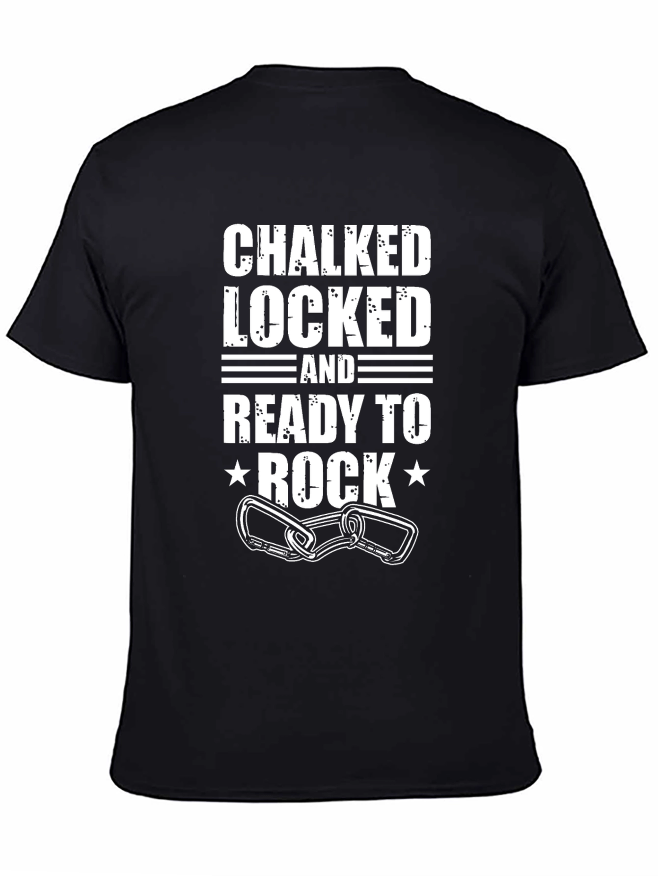 Chalked Locked and Ready to Rock T-Shirt