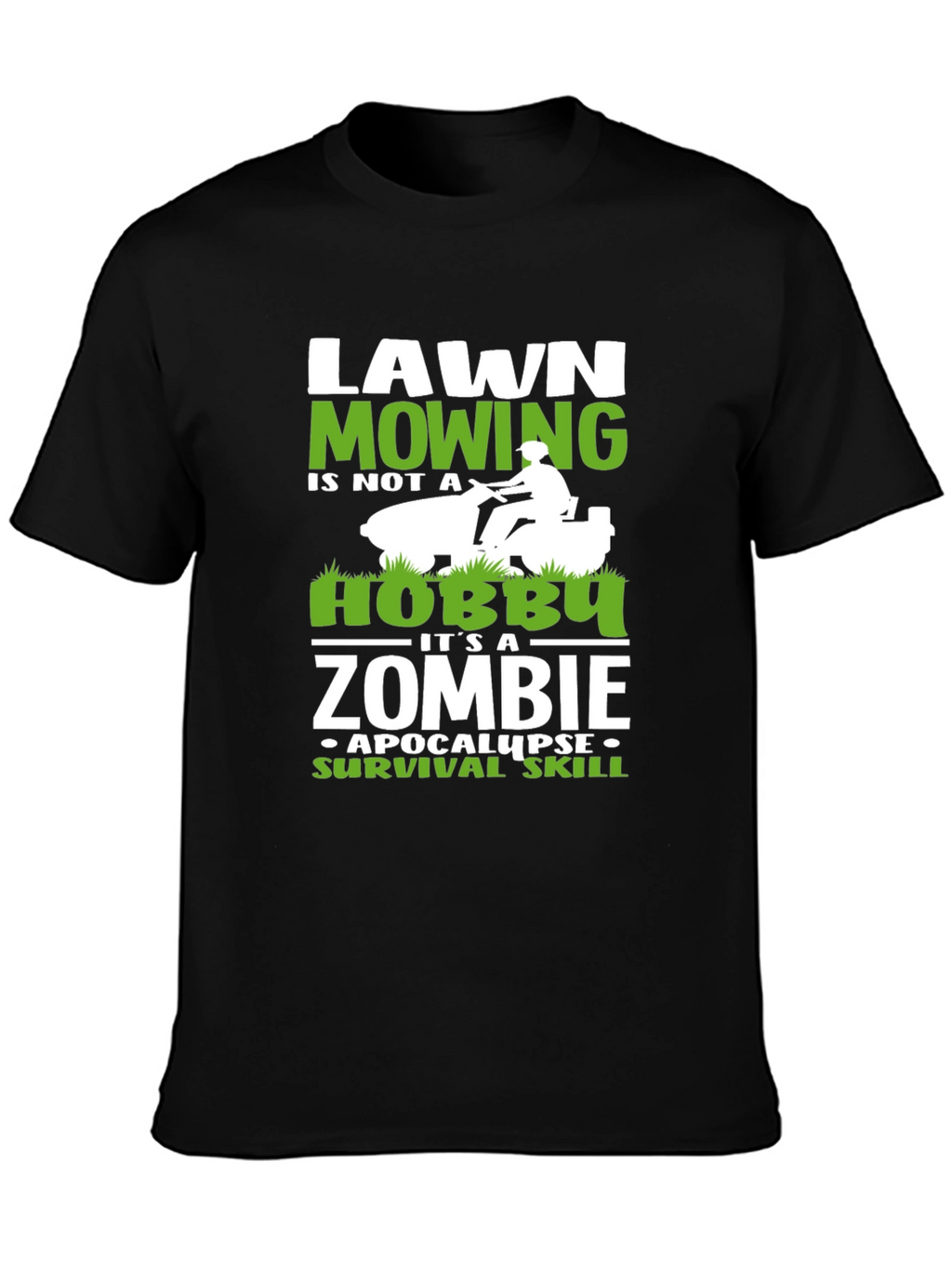 Lawn Mowing Zombie Apocalypse Survival Skill Graphic Tee
