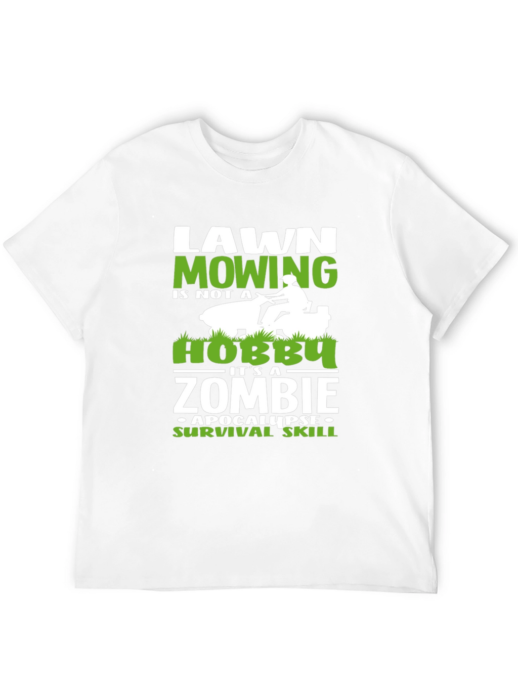 Lawn Mowing Zombie Apocalypse Survival Skill Graphic Tee