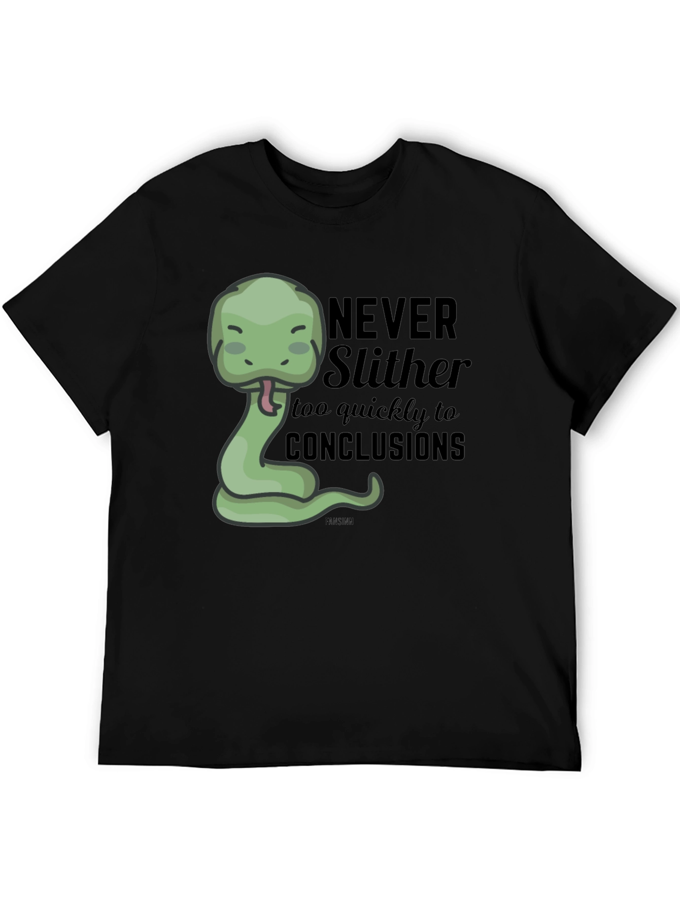 Funny Snake Graphic T-Shirt - Never Slither to Conclusions