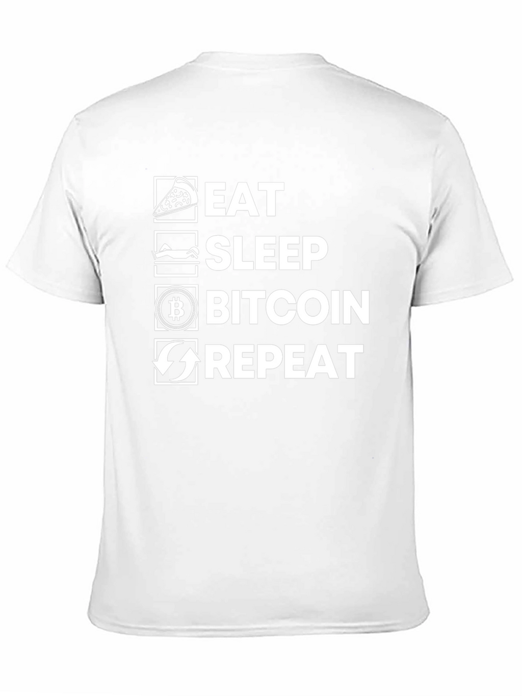 Eat Sleep Bitcoin Repeat T-Shirt Crypto Tee