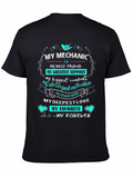 My Mechanic is My Forever T-Shirt