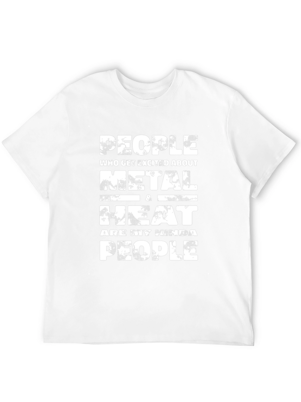 Metal and Heat T-Shirt - People Kind