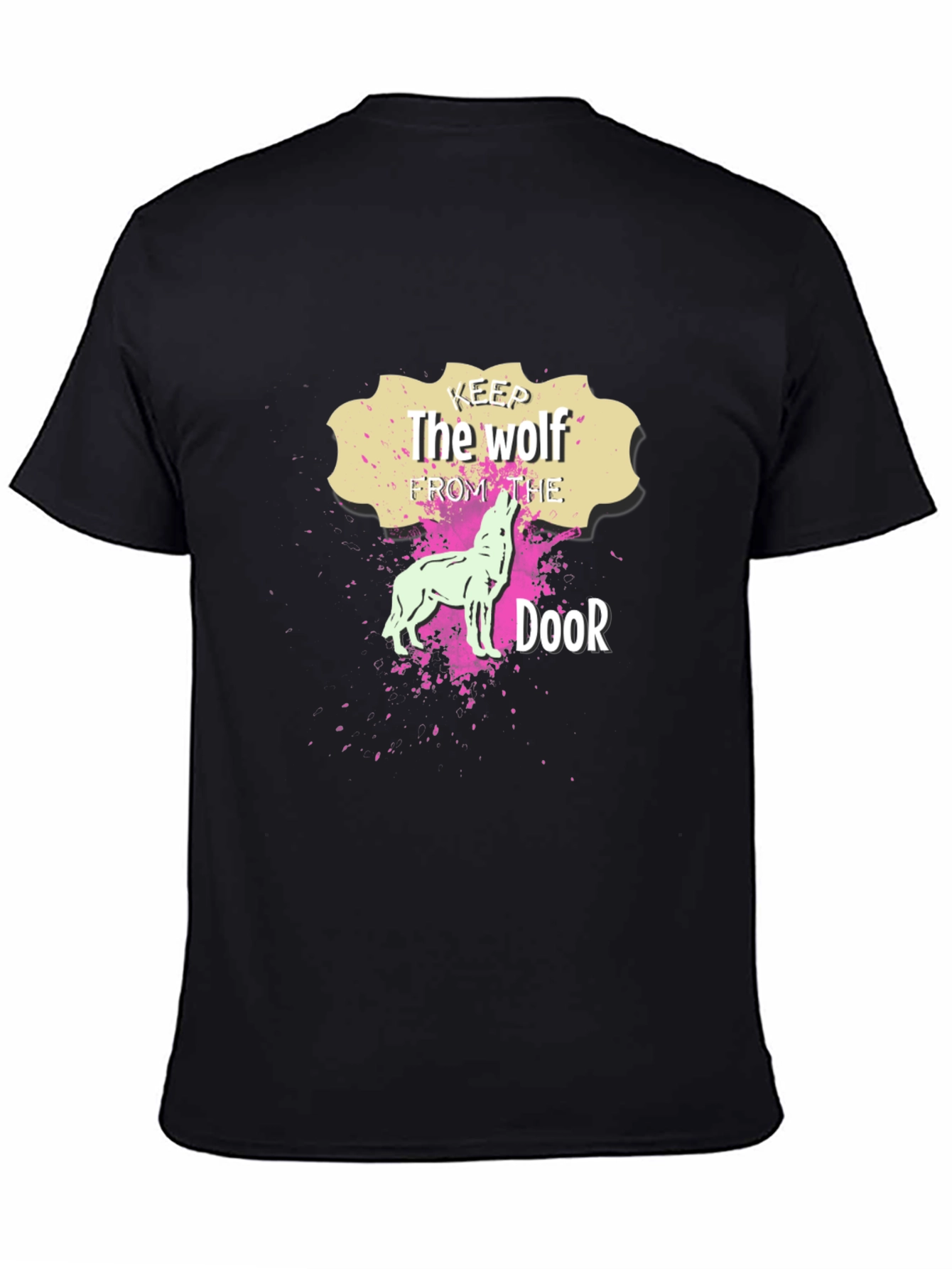 Keep The Wolf From The Door T-Shirt