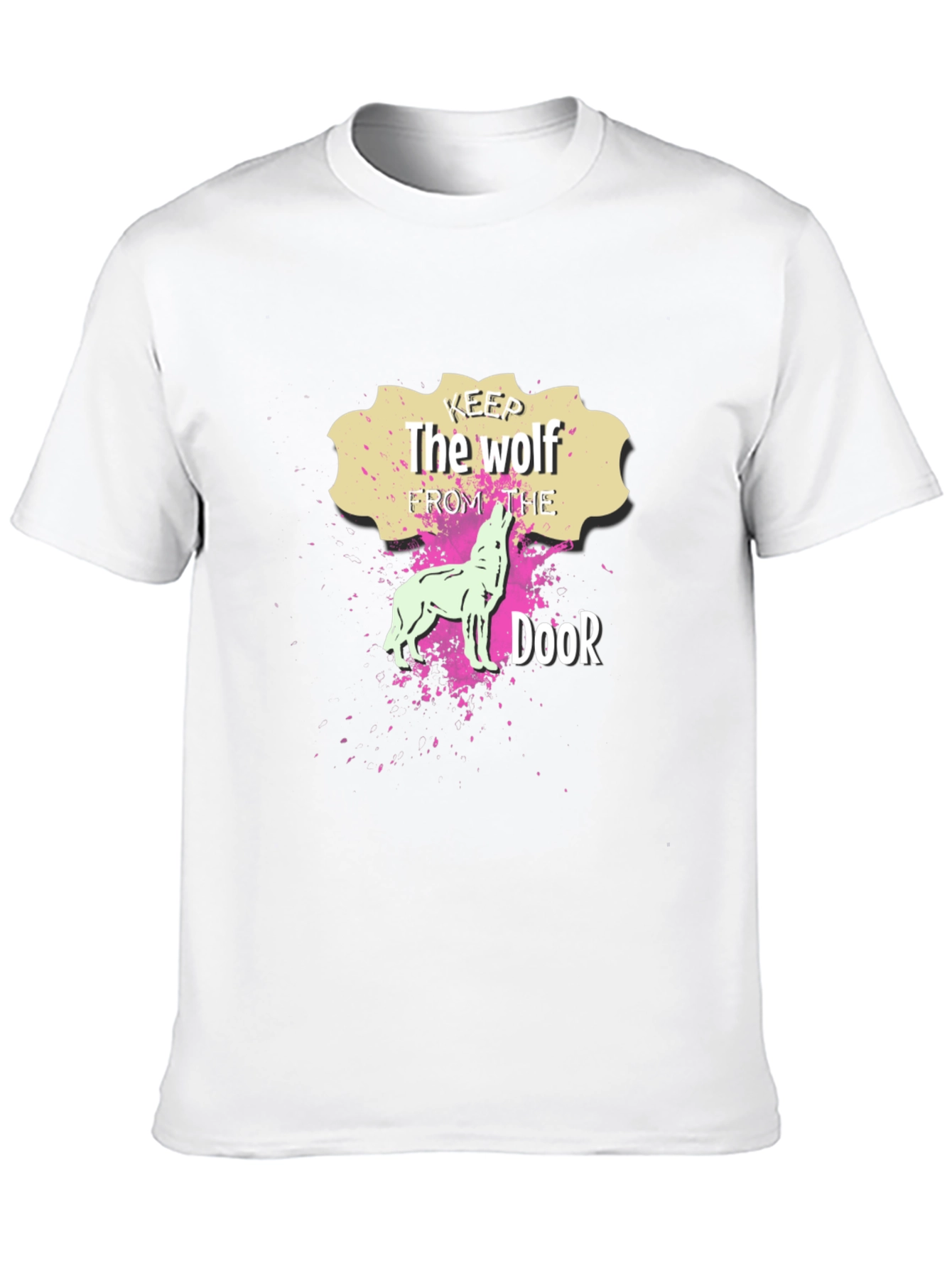 Keep The Wolf From The Door T-Shirt