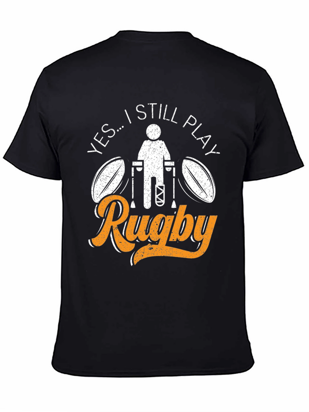 Still Play Rugby T-Shirt - Broken Leg Athlete