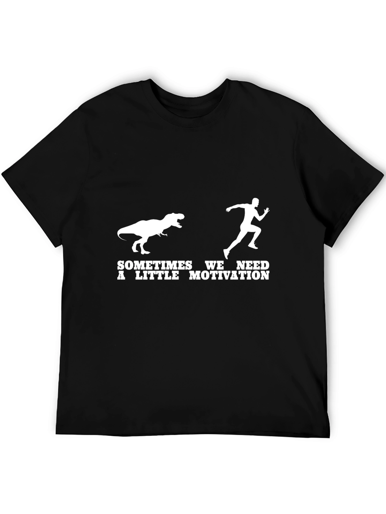 Funny Dinosaur Motivation Black T-Shirt