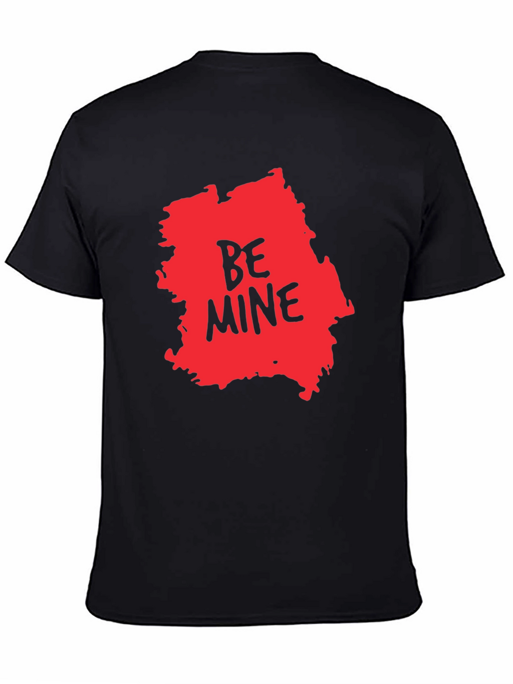Be Mine Graphic T-Shirt - Valentines Day Tee