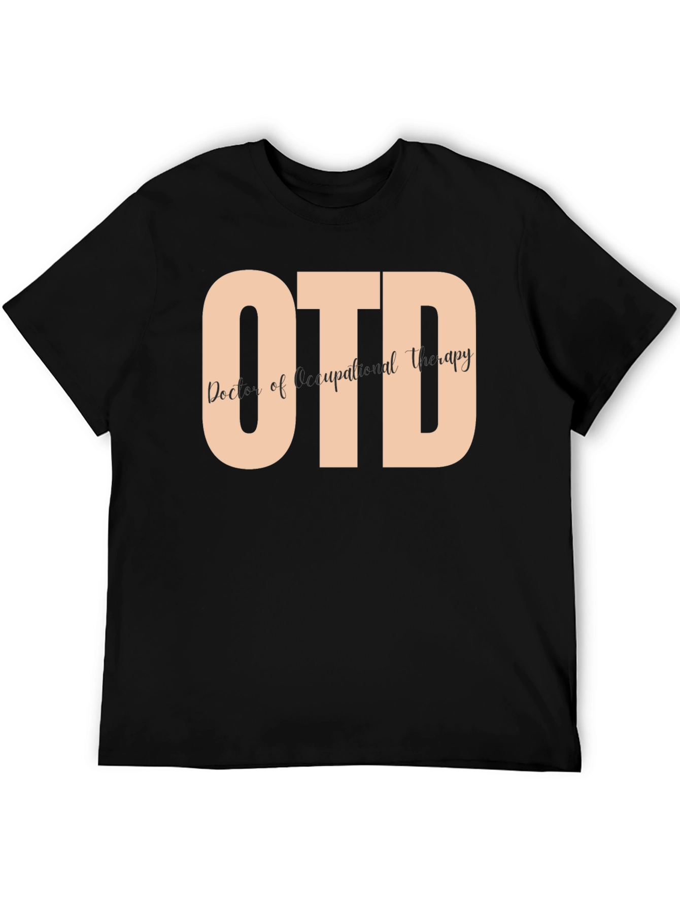 OTD Doctor of Occupational Therapy T-Shirt