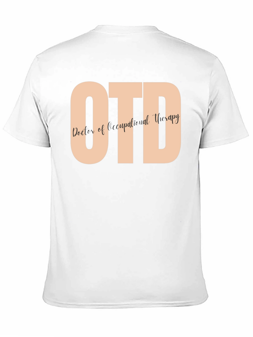 OTD Doctor of Occupational Therapy T-Shirt