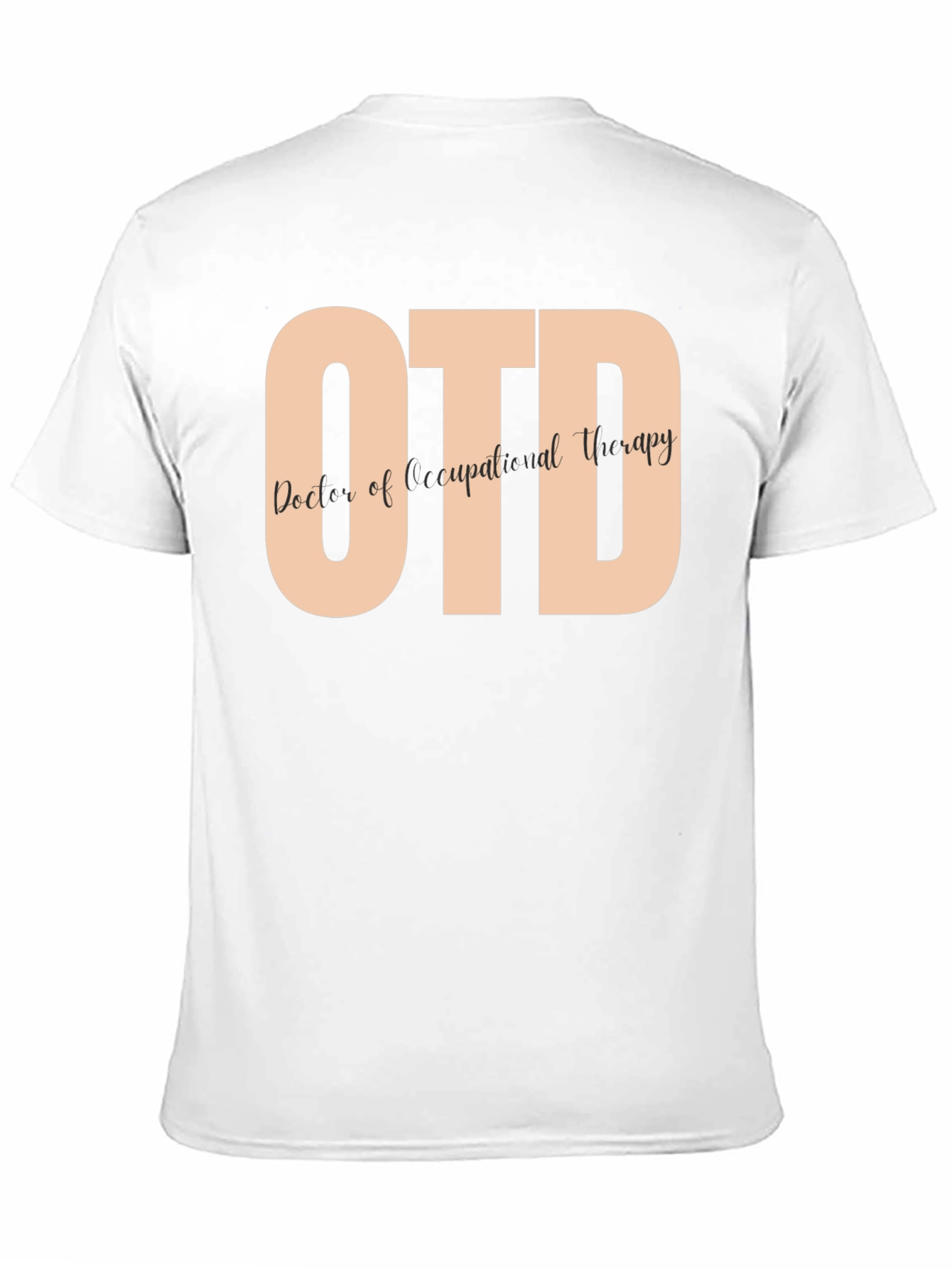 OTD Doctor of Occupational Therapy T-Shirt