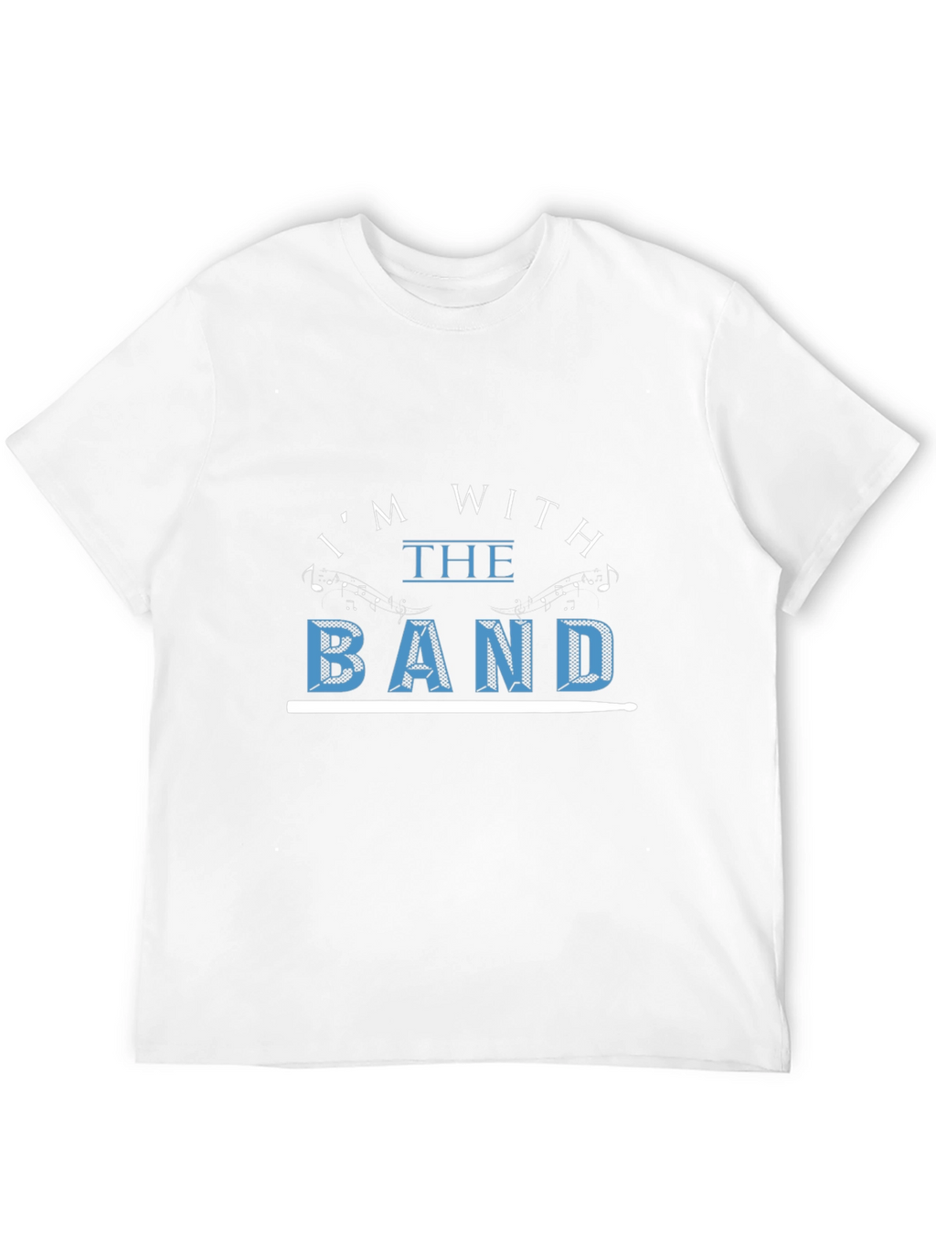 Im With The Band Crewneck T-Shirt