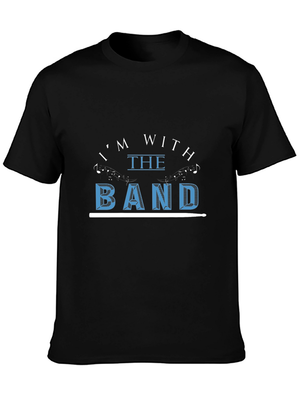 Im With The Band Crewneck T-Shirt