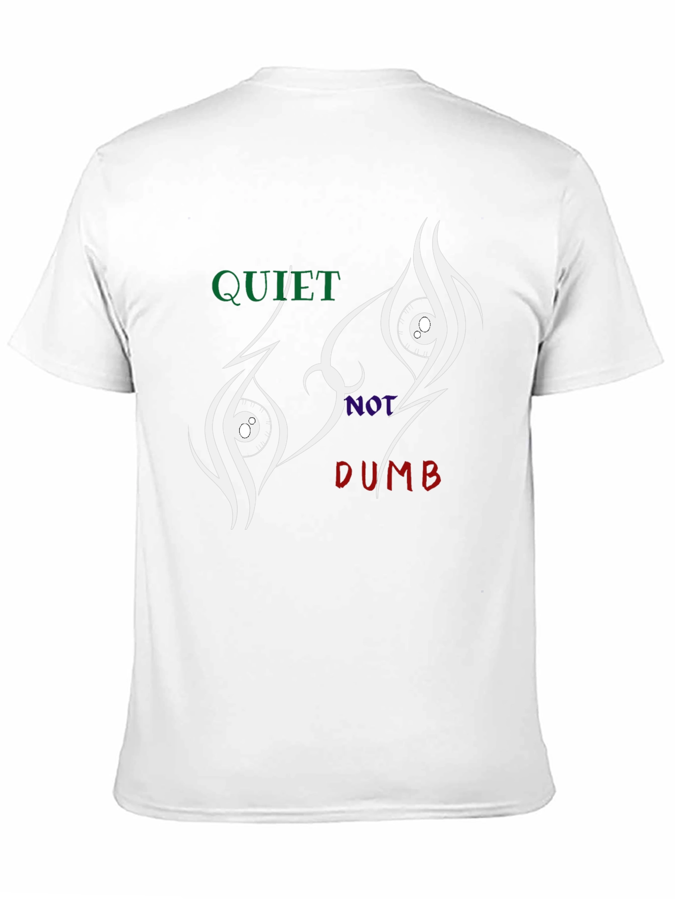 Quiet Not Dumb Graphic Tee