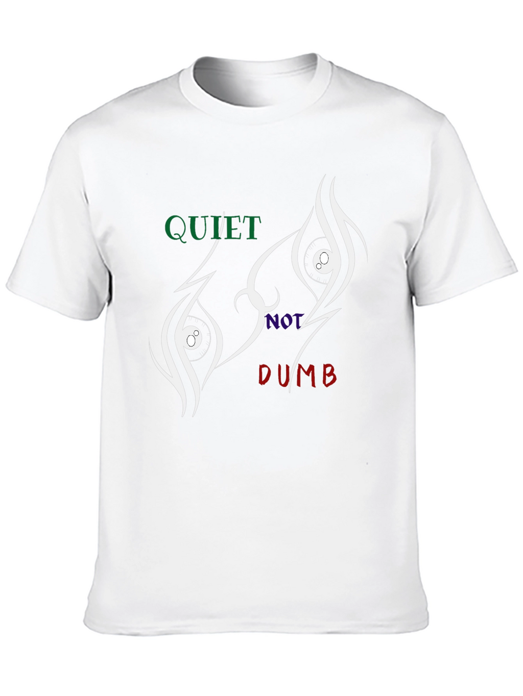 Quiet Not Dumb Graphic Tee